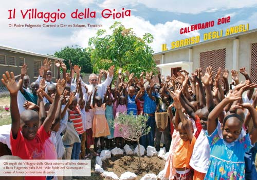 Il Calendario 2012 del Villaggio della Gioia, realizzato da Anima Universale Il Calendario 2012 del Villaggio della Gioia, realizzato da Anima Universale